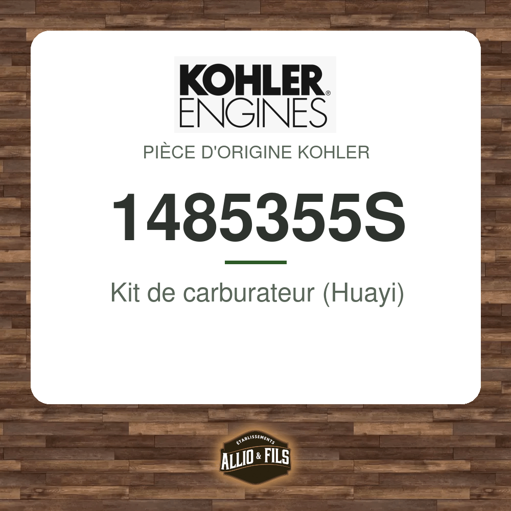Kit de carburateur (Huayi) - Kohler 1485355S