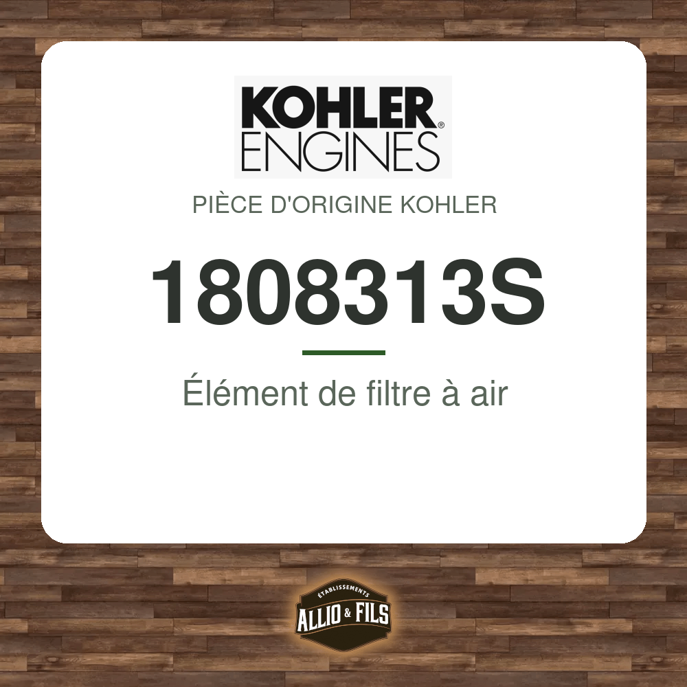 Élément de filtre à air - Kohler 1808313S