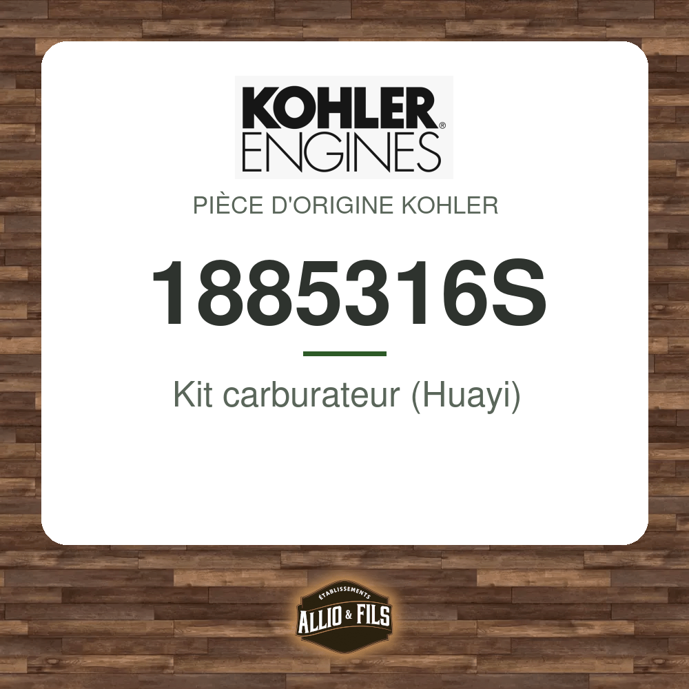 Kit carburateur (Huayi) - Kohler 1885316S