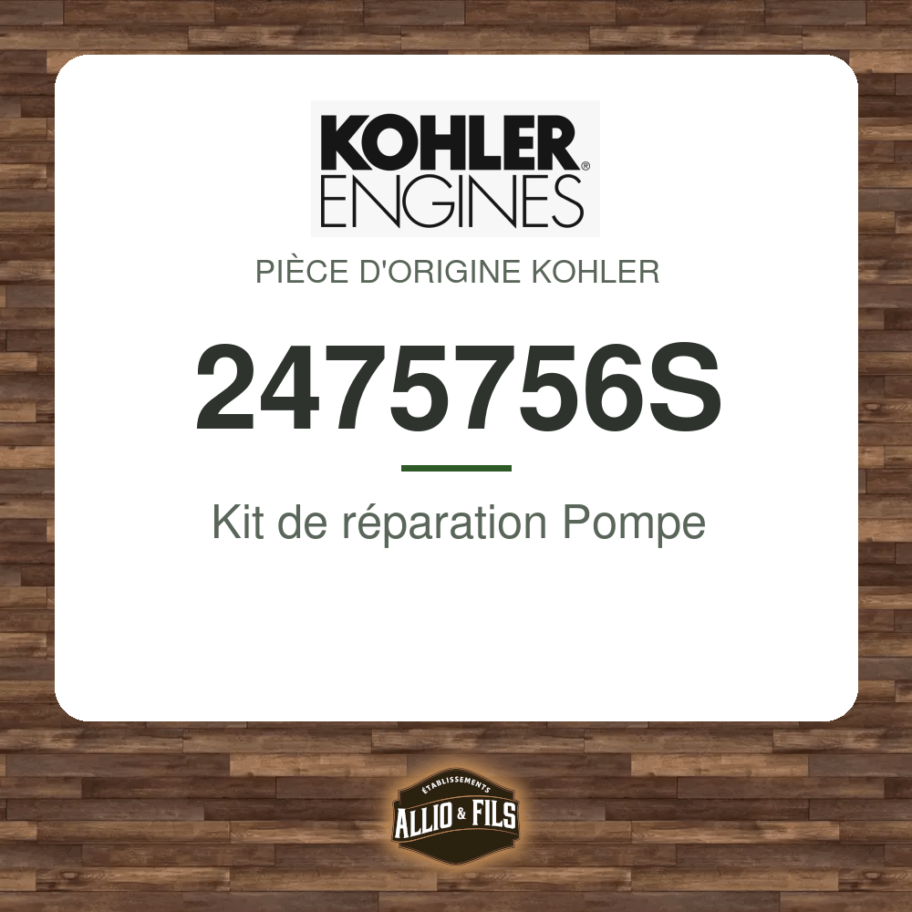Kit de réparation Pompe - Kohler 2475756S