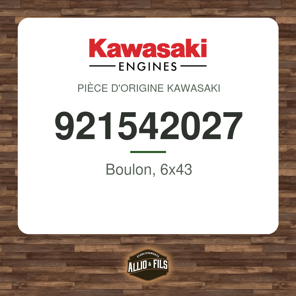 Boulon, 6x43 - Kawasaki 921542027