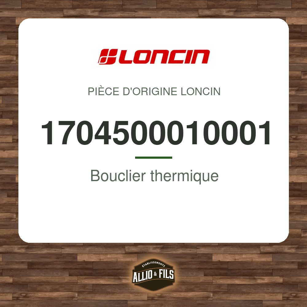 Bouclier thermique - Loncin 1704500010001