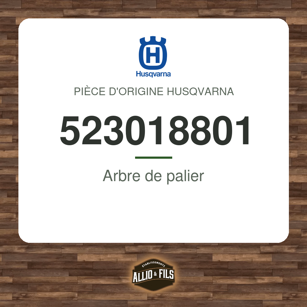 Arbre de palier - Husqvarna 523018801