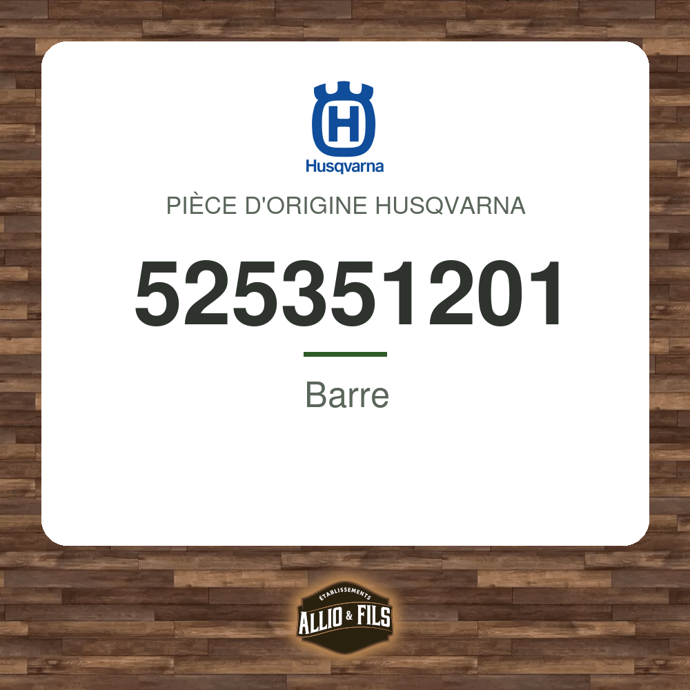 Barre - Husqvarna 525351201