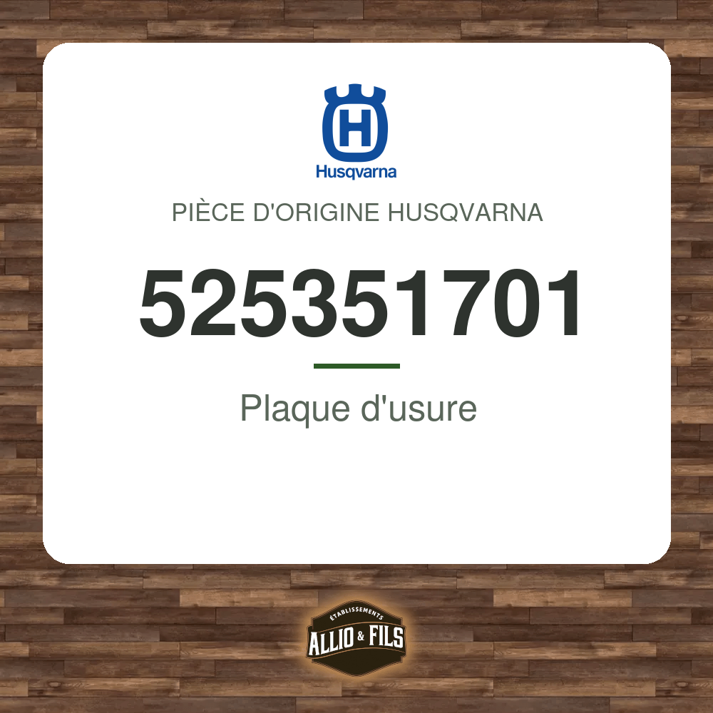 Plaque d'usure - Husqvarna 525351701