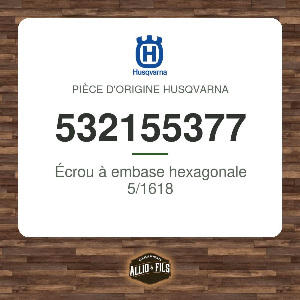 Écrou à embase hexagonale 5/1618 - Husqvarna 532155377