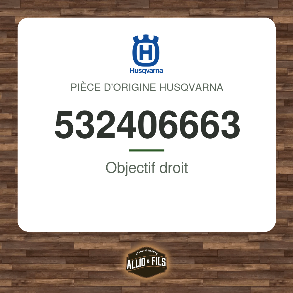 Objectif droit - Husqvarna 532406663