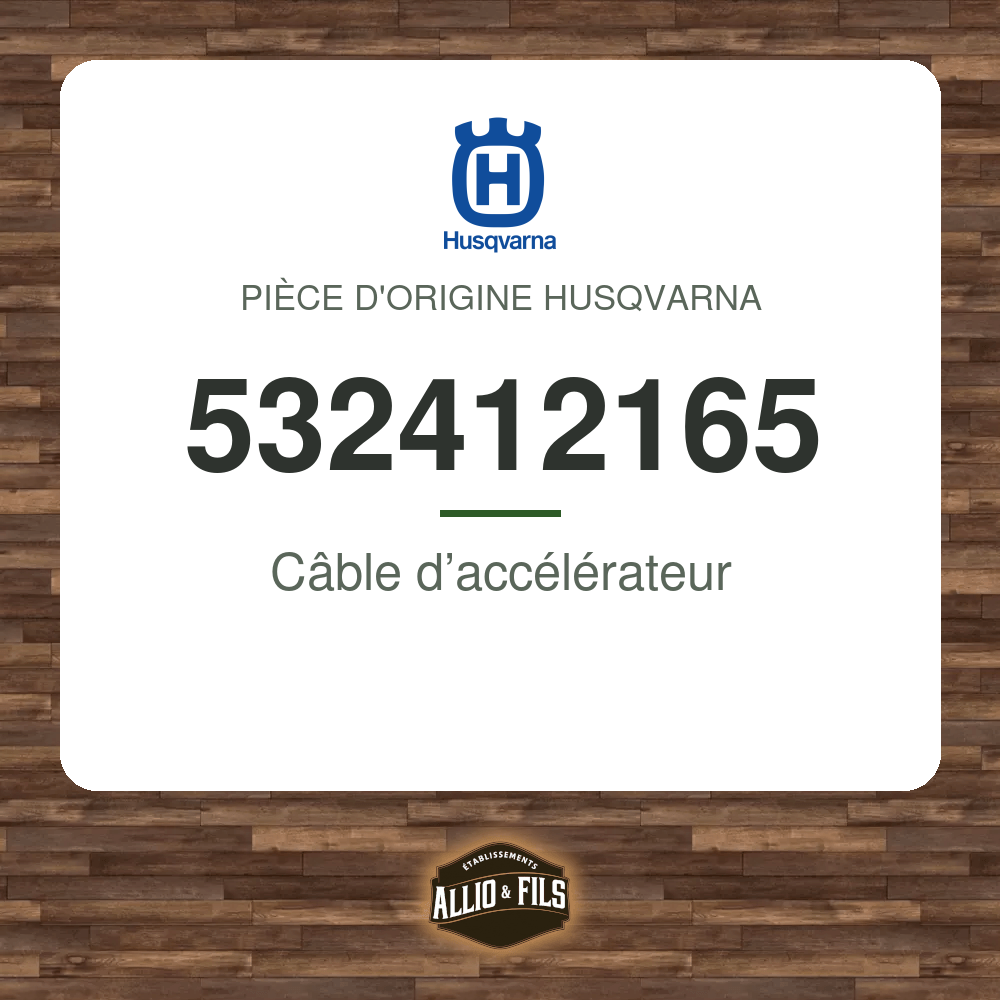 Câble d’accélérateur - Husqvarna 532412165