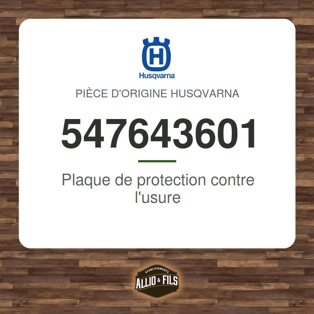 Plaque de protection contre l'usure - Husqvarna 547643601