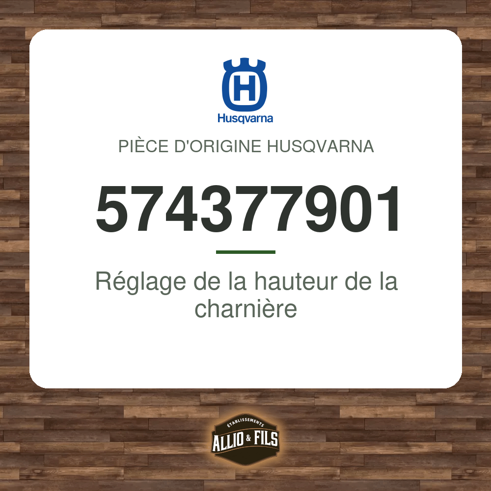 Réglage de la hauteur de la charnière - Husqvarna 574377901