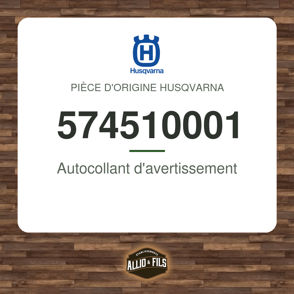 Autocollant d'avertissement - Husqvarna 574510001