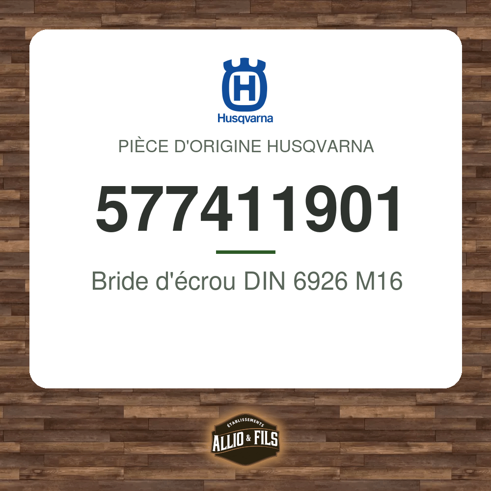 Bride d'écrou DIN 6926 M16 - Husqvarna 577411901