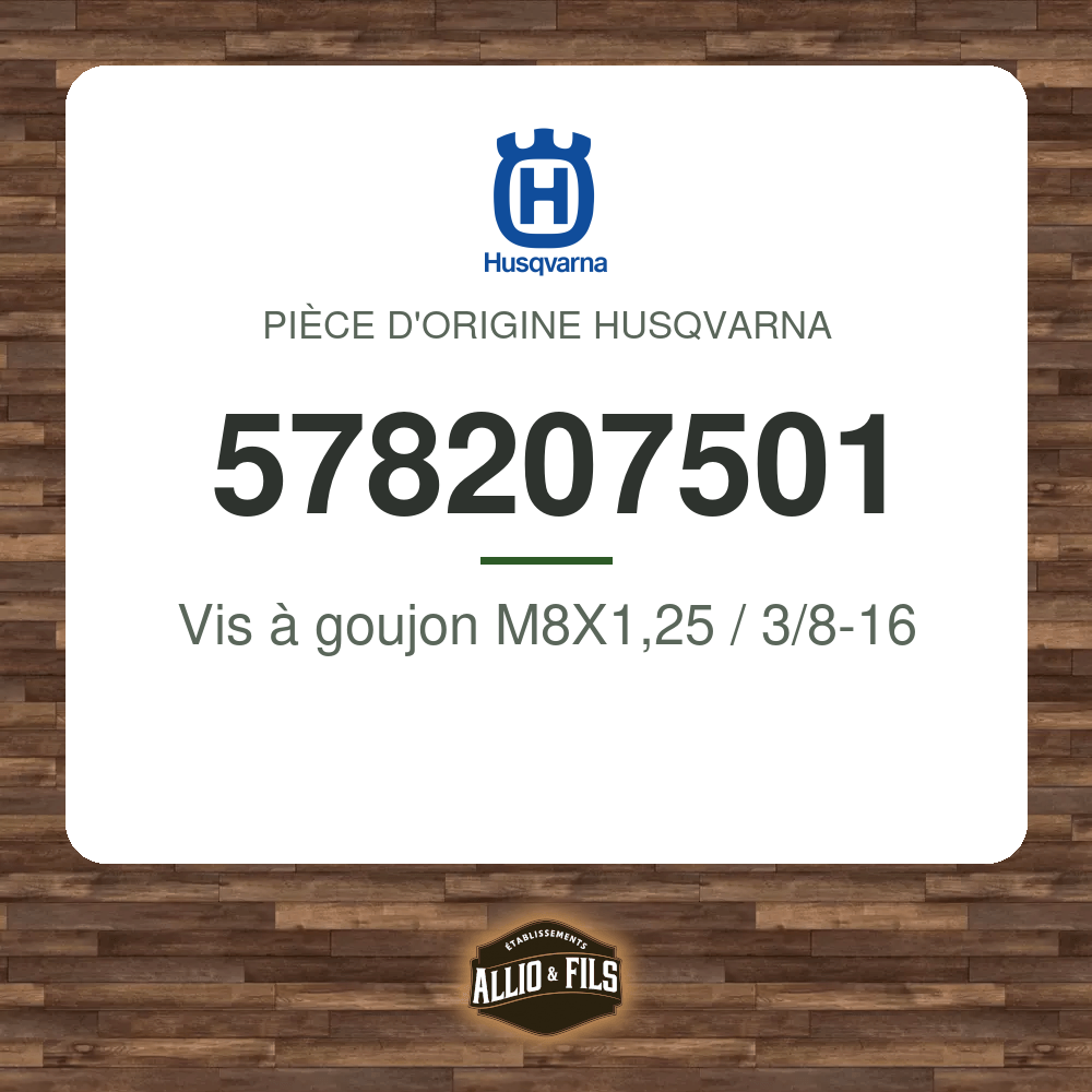 Vis à goujon M8X1,25 / 3/8-16 - Husqvarna 578207501