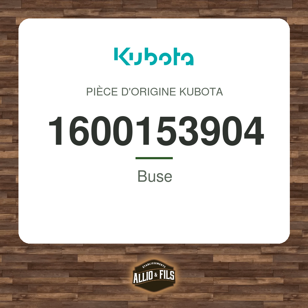 Buse - Kubota 1600153904