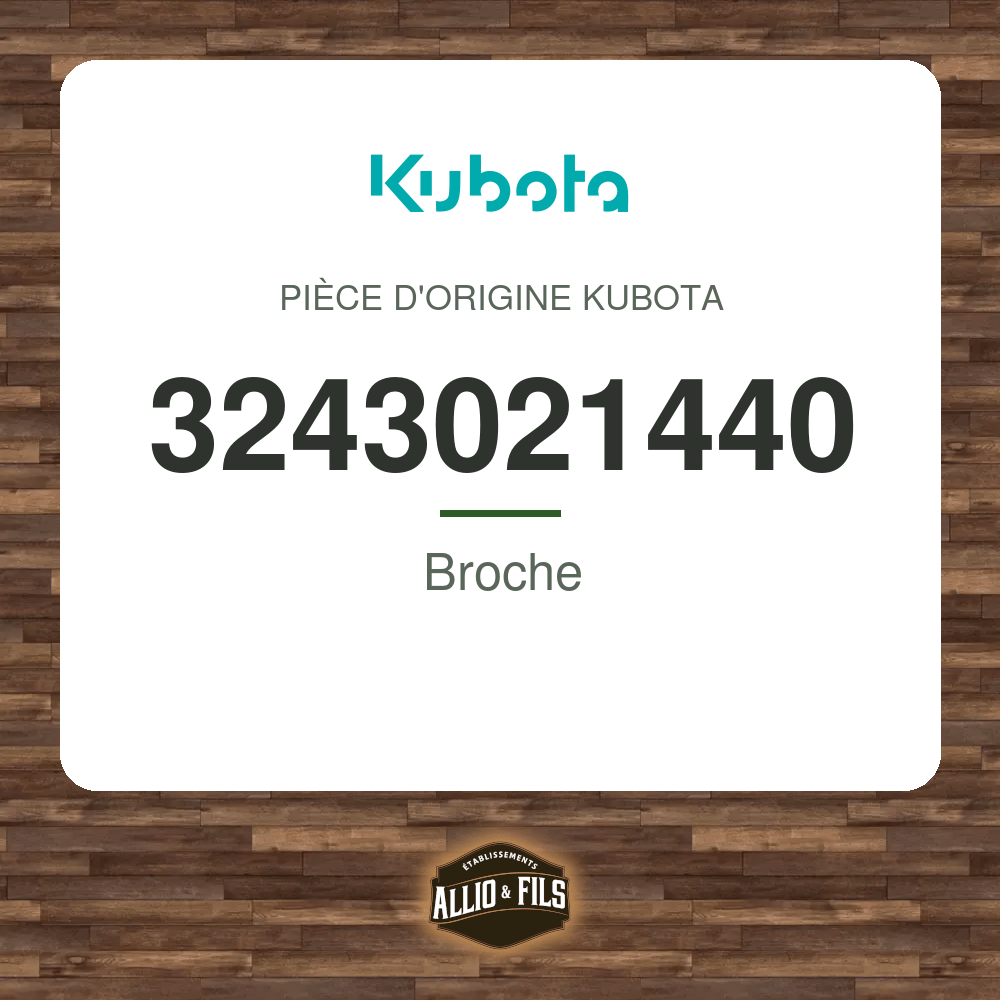 Broche - Kubota 3243021440