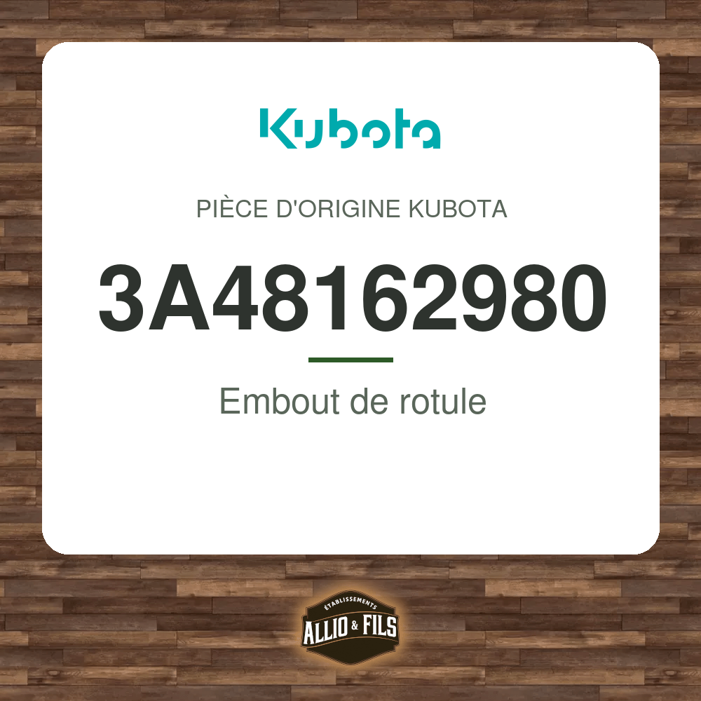 Embout de rotule - Kubota 3A48162980