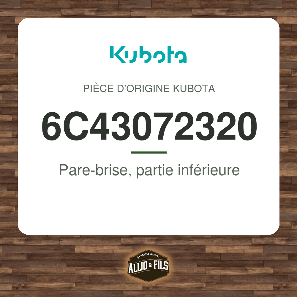 Pare-brise, partie inférieure - Kubota 6C43072320