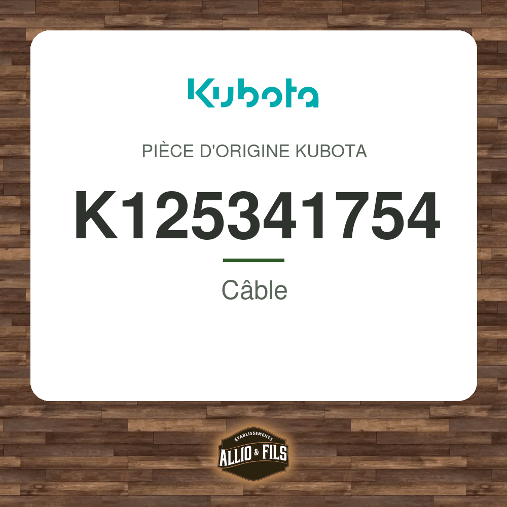 Câble - Kubota K125341754
