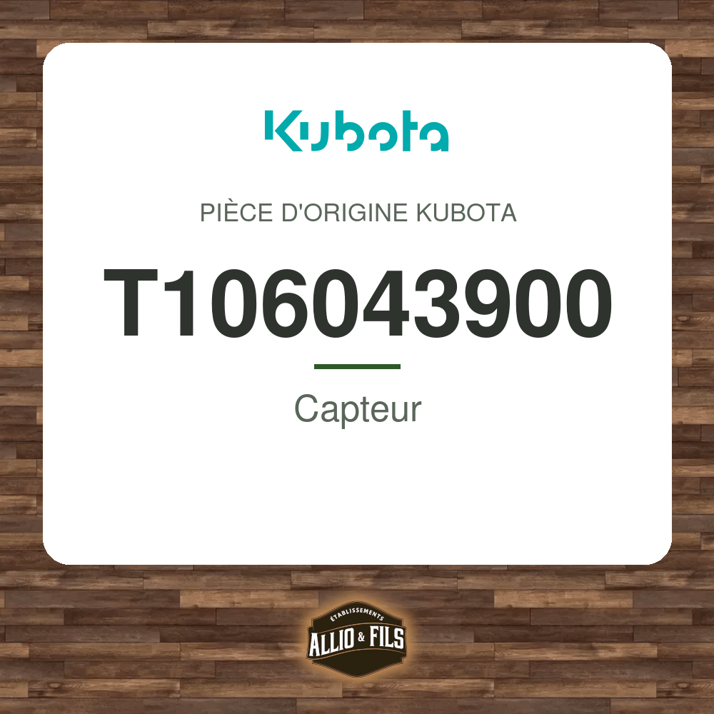 Capteur - Kubota T106043900