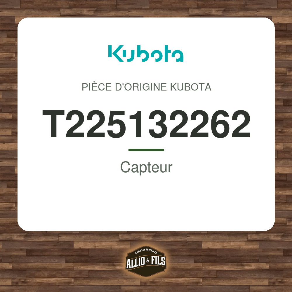 Capteur - Kubota T225132262
