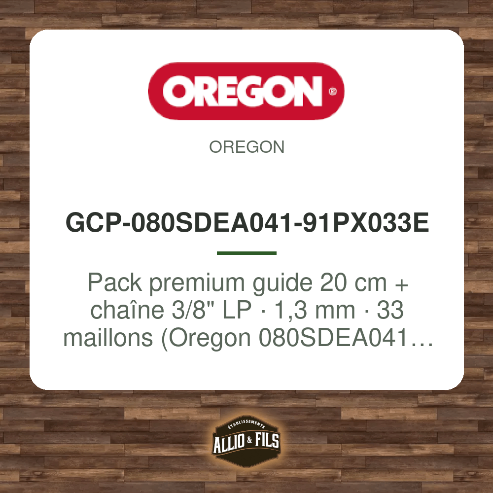 Pack premium guide 20 cm + chaîne 3/8" LP · 1,3 mm · 33 maillons (Oregon 080SDEA041 + Oregon 91PX033E)