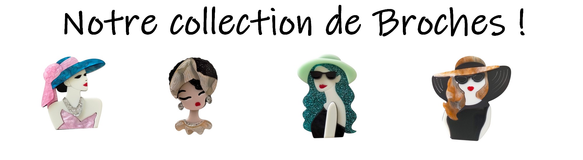 broches