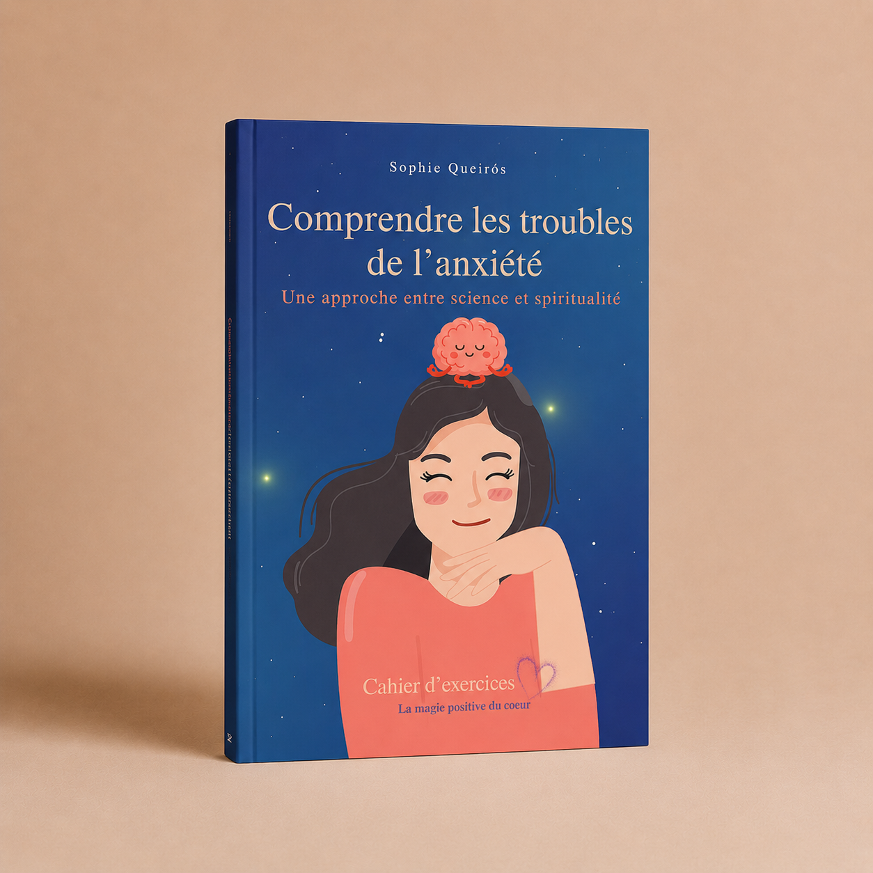 Comprendre les troubles de l'anxiété de Sophie Queiros