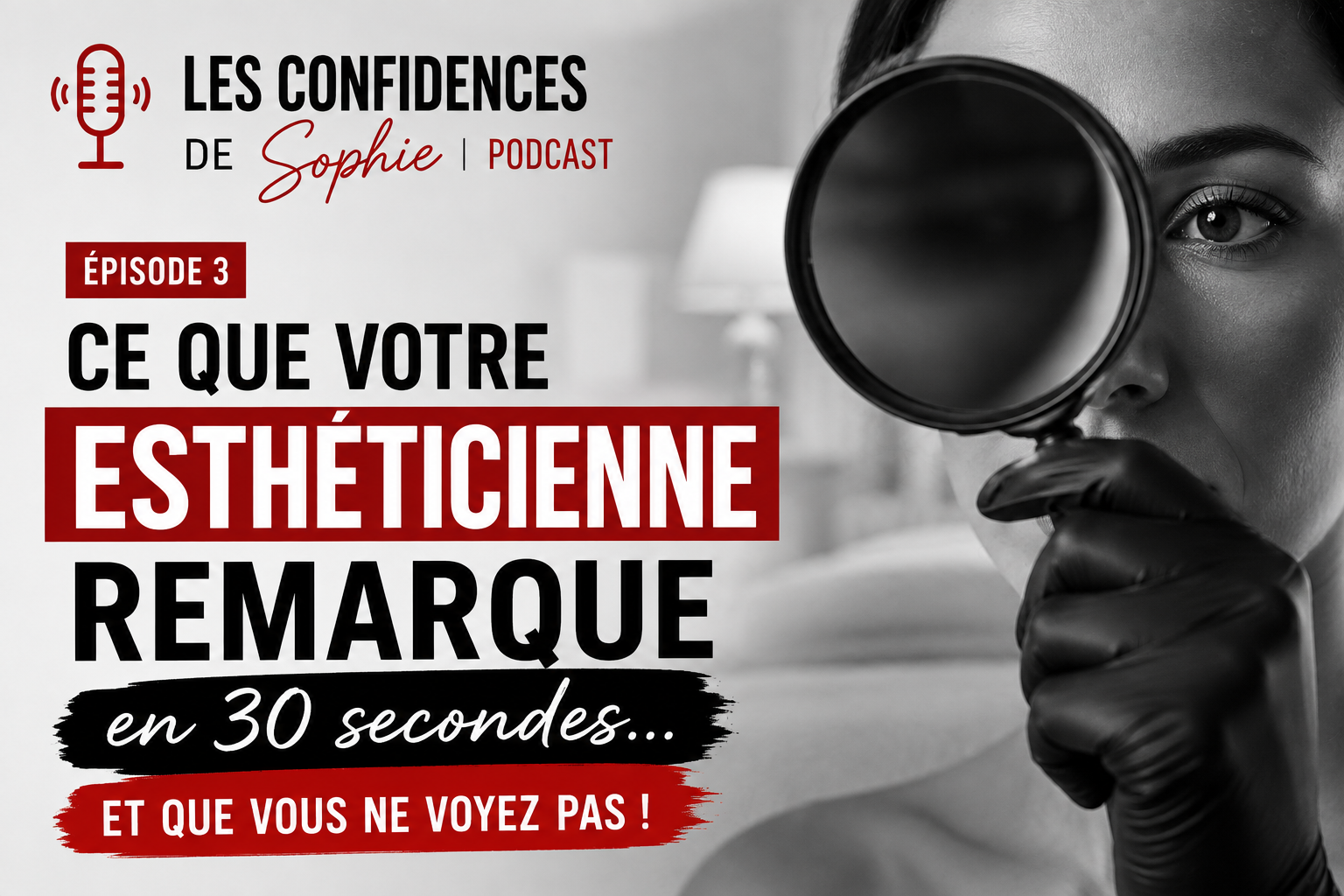 Podcast "les confidences de Sophie"