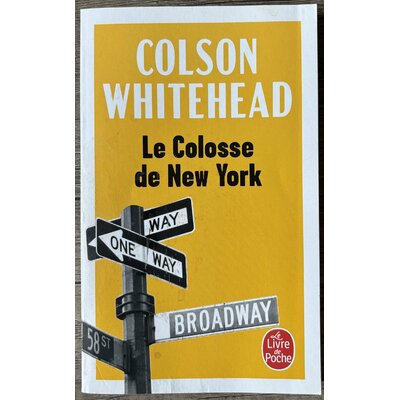Le Colosse de New York — Colson Whitehead