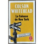 Le Colosse de New York — Colson Whitehead