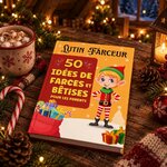 Livre 50 idées de farces et bêtises pour le lutin farceur posé sur une table près d'un chocolat chaud