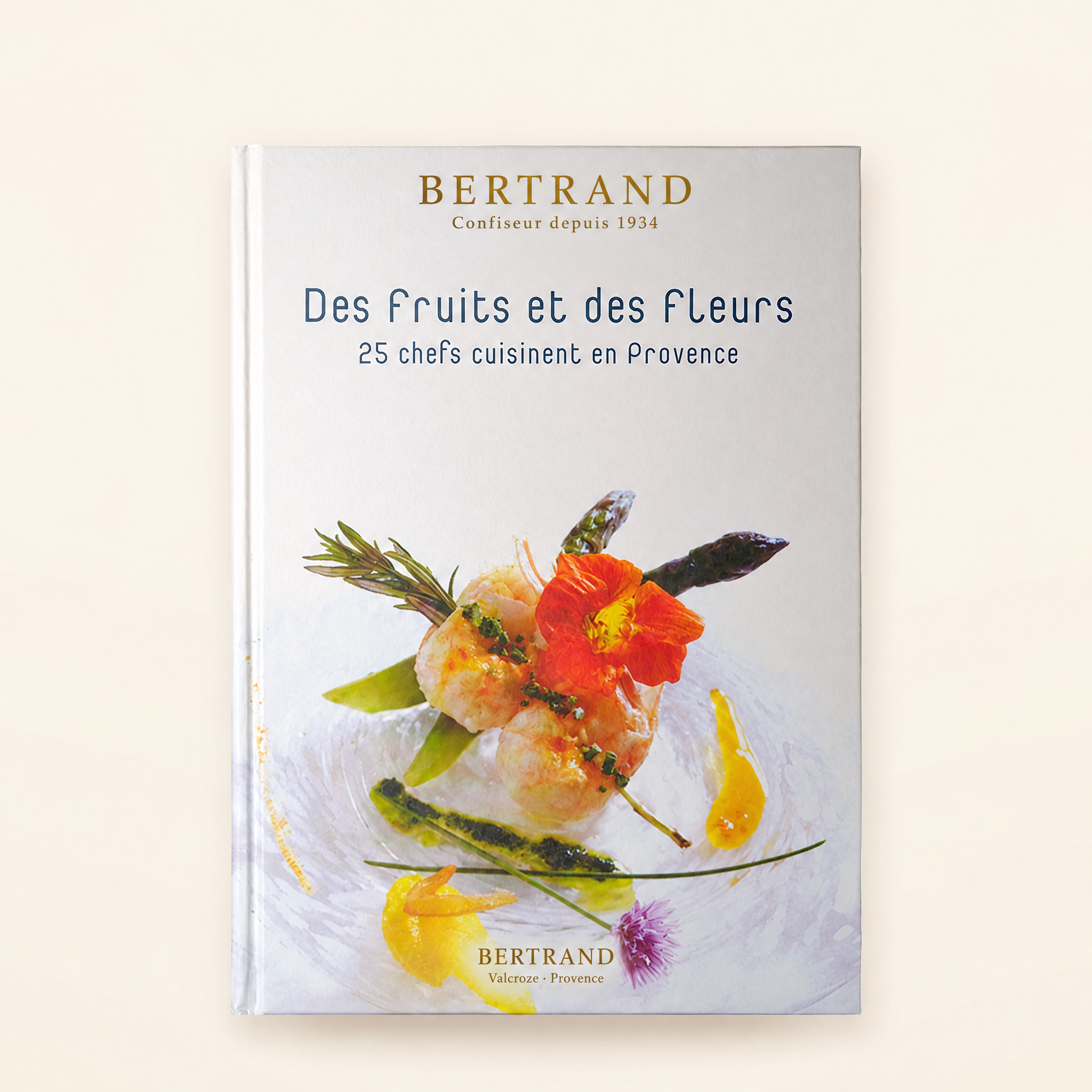 Livre de recettes Des fruits et des fleurs, édition Bertrand