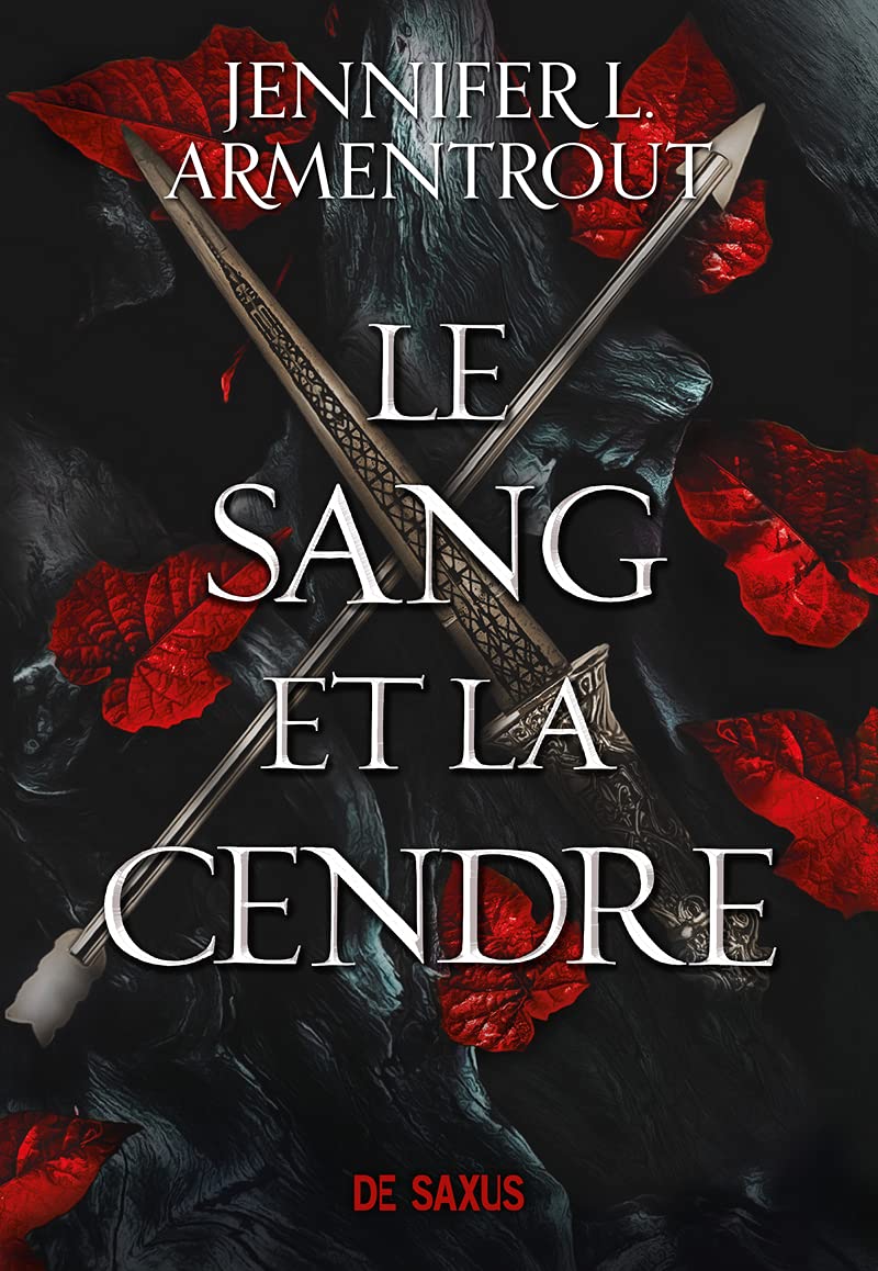 Couverture du roman Le Sang et la Cendre, tome 1 de Jennifer L. Armentrout, édition brochée