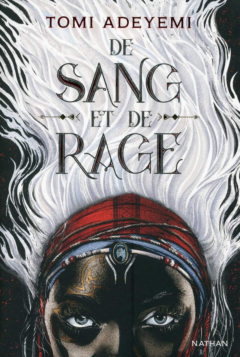Couverture de Children of Blood and Bone, tome 1 : De sang et de rage de Tomi Adeyemi, édition brochée