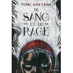 Couverture de Children of Blood and Bone, tome 1 : De sang et de rage de Tomi Adeyemi, édition brochée