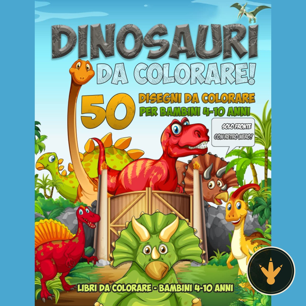 Copertina del libro Dinosauri da colorare con 50 disegni