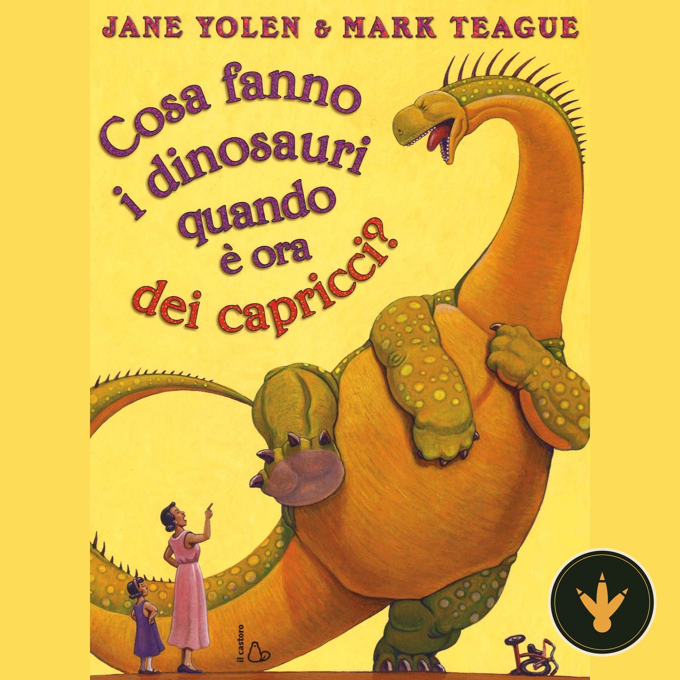 Copertina dellalbo Cosa fanno i dinosauri quando è ora dei capricci?, Il Castoro