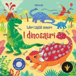 Copertina del libro Usborne Libri tattili sonori I dinosauri