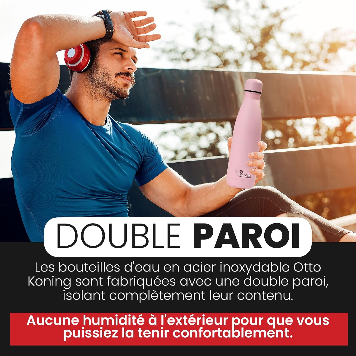 Double paroi qui garde la boisson au chaud ou au frais sans condensation