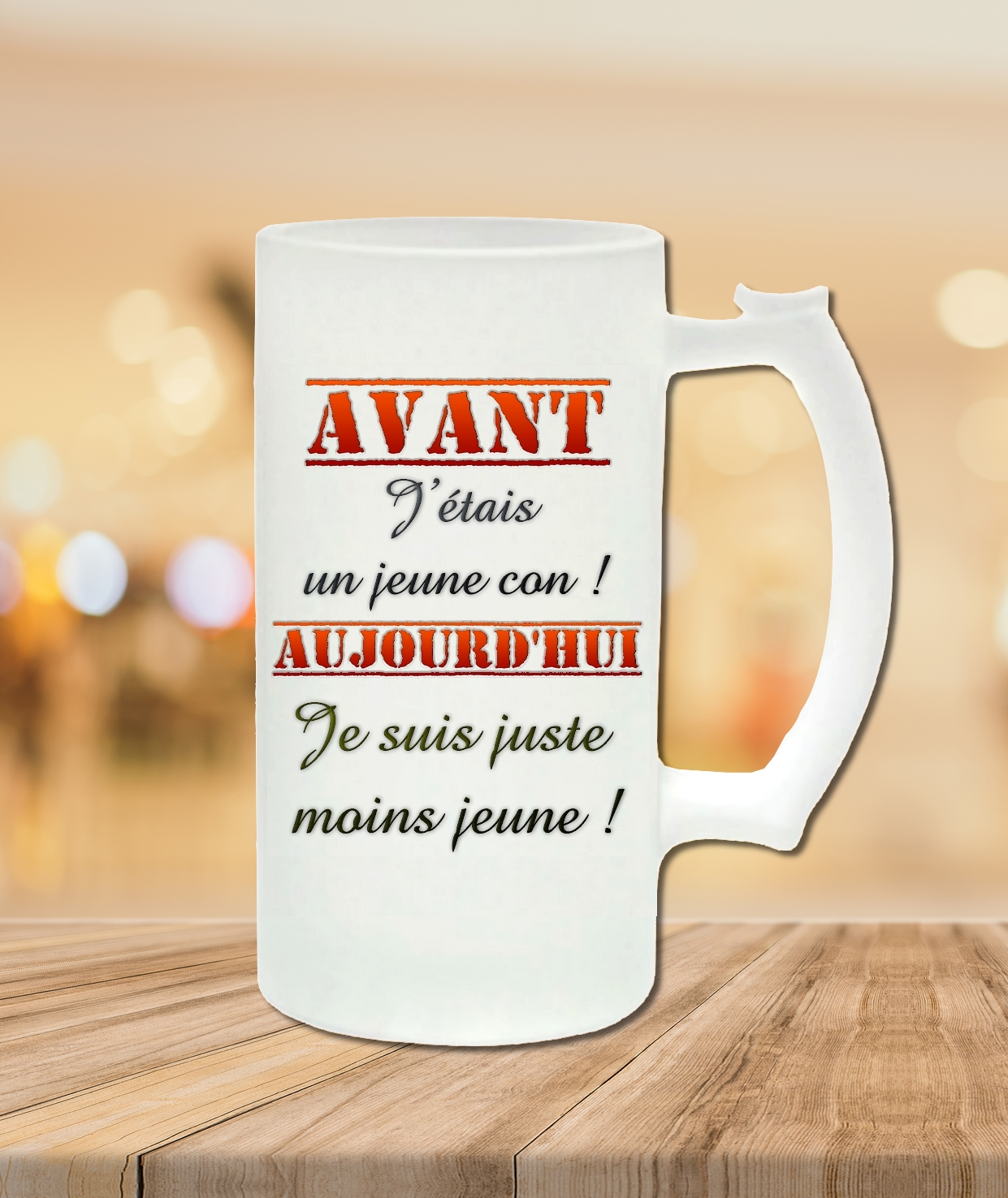 Chope A Biere Humour Avant J Etais Un Jeune Con Cuisine Chope A Biere Mimi Cadeau