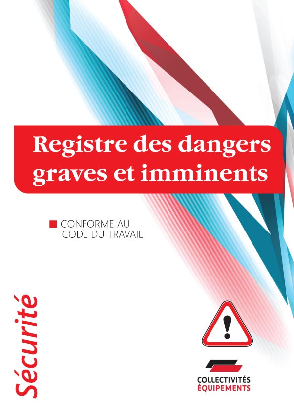 Registre des dangers graves et imminents mairie