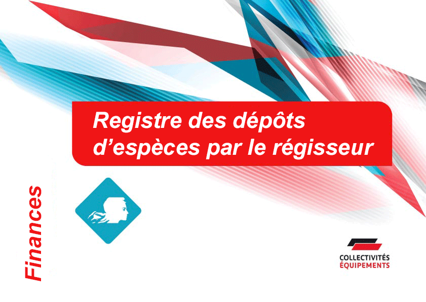 Registre des dépôts despèces par le régisseur mairie