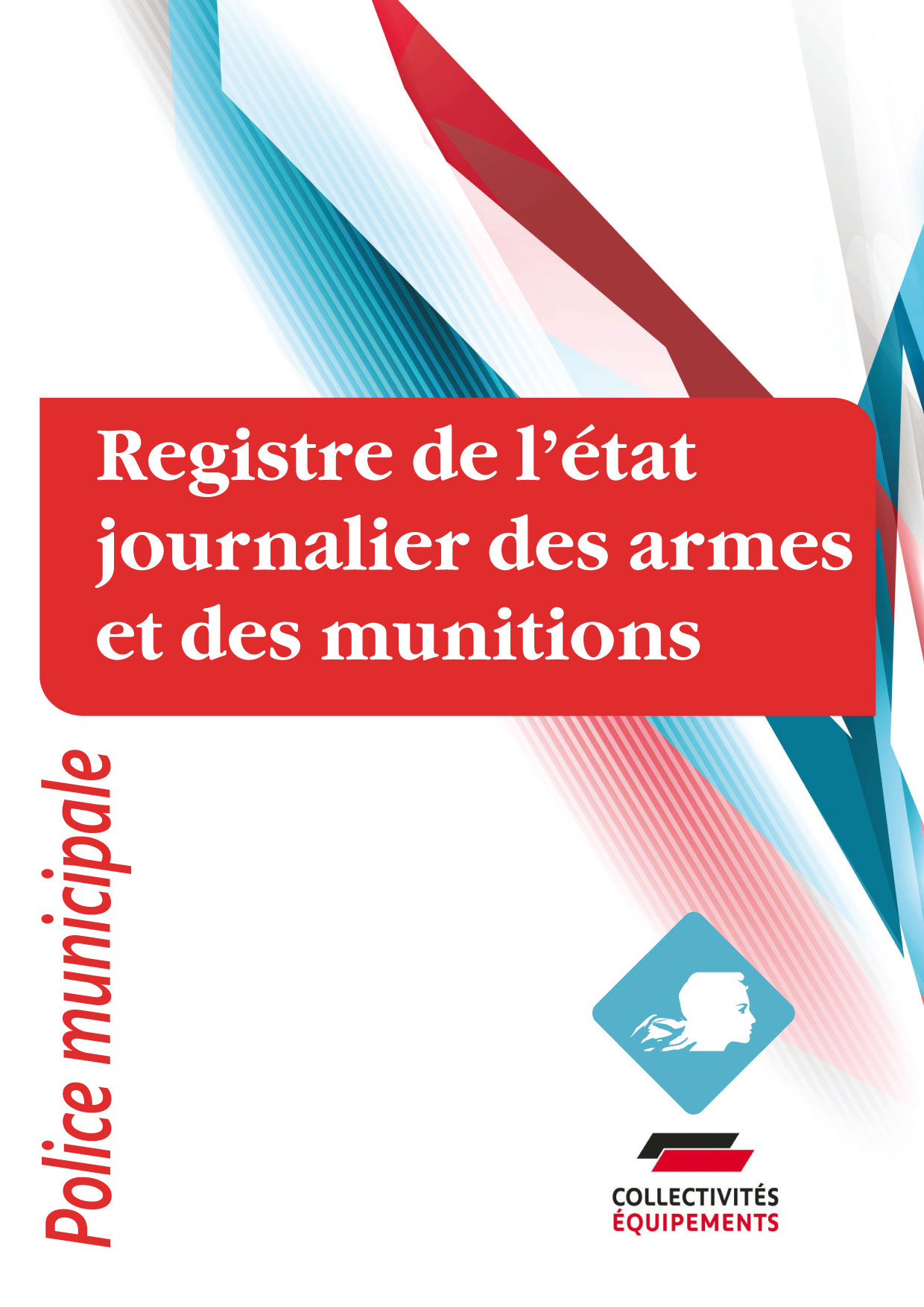 Registre de létat journalier des armes et des munitions police