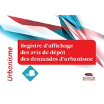Registre d'affichage et d'avis de dépot des demandes d'urbanisme