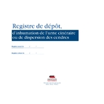 Registre de dépôt, dinhumation de lurne cinéraire ou de dispersions des cendres 1