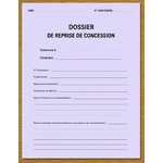DOSSIER DE REPRISE DE CONCESSION