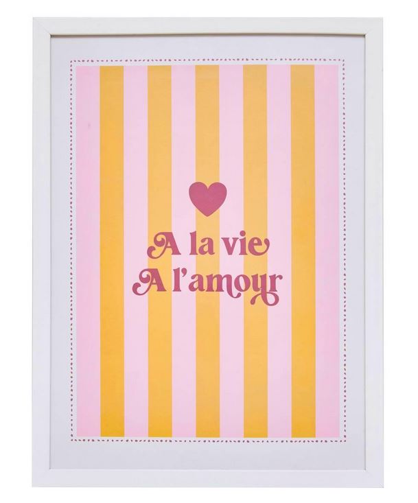 Affiche Encadrée  A la Vie A l\'Amour - Chérie
