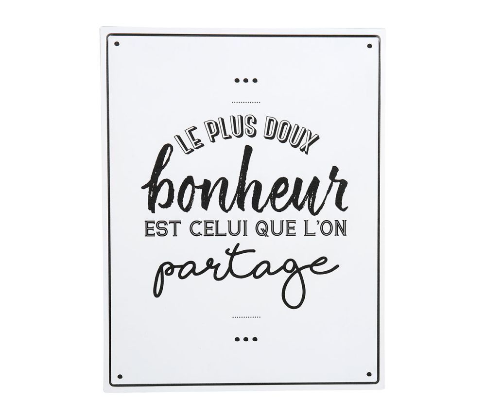 Plaque métal Le plus doux bonheur blanche et noire