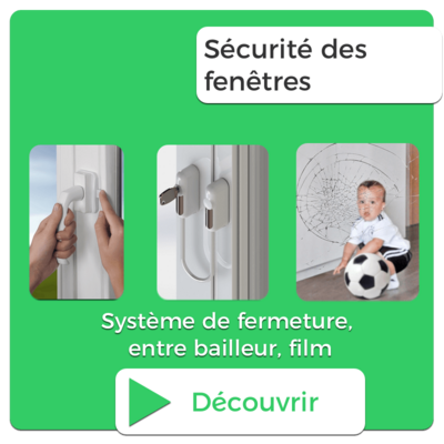 gamme professionnelle sécurité des fenêtres