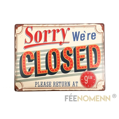 Plaque Métal Déco Vintage - Sorry We are Closed (30x40cm)